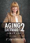 Aging Backwards 2 DVD